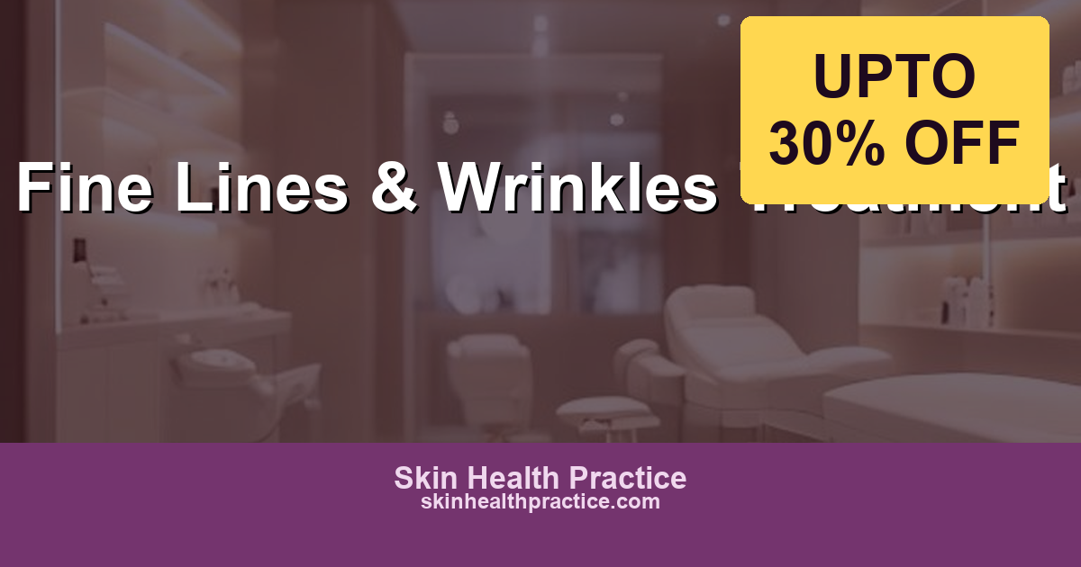 Fine Lines & Wrinkles Treatment: Restoring Youthful Skin Without Surgery